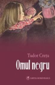 Omul negru - Tudor Cretu