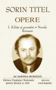 Opere. Volumul I + II. Schite si povestiri. Nuvele. Romane. Scenarii de film. - Sorin Titel