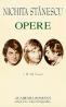 Opere. Volumul I - III - Nichita Stanescu