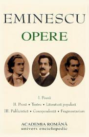 Opere. Volumul I - III - Mihai Eminescu
