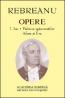 Opere. Volumul I - III - Liviu Rebreanu