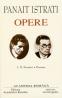 Opere. Volumul I + II - Panait Istrati
