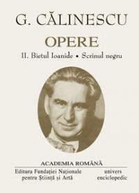Opere. Volumul I - II - George Calinescu