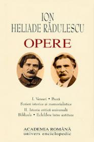 Opere. Volumul I + II - Ion Heliade Radulescu
