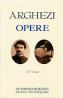 Opere. Volumul I + II - Tudor Arghezi