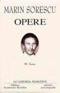 Opere. Volumul III - Marin Sorescu