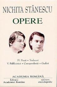Opere. Volumul IV + V - Nichita Stanescu