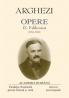 Opere. Volumul IX. Publicistica - Tudor Arghezi