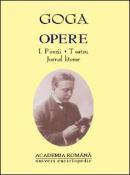 Opere. Volumul I - Octavian Goga