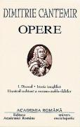 Opere. Volumul I - Dimitrie Cantemir
