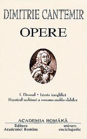 Opere. Volumul I - Dimitrie Cantemir