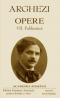 Opere. Volumul VII + VIII. Publicistica - Tudor Arghezi