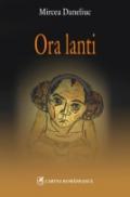 Ora lanti - Mircea Daneliuc