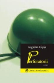 Perforatorii - Augustin Cupsa