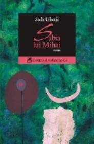 Sabia lui Mihai - Stela Ghetie