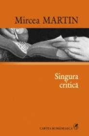 Singura critica - Mircea Martin