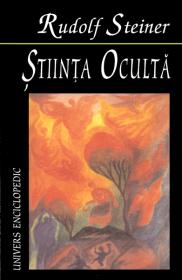 Stiinta oculta - Rudolf Steiner