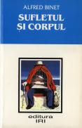 Sufletul si corpul - Alfred Binet