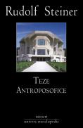 Teze antroposofice - Rudolf Steiner