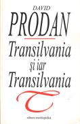 Transilvania si iar Transilvania - David Prodan
