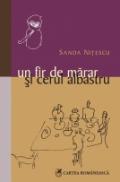 Un fir de marar si cerul albastru - Sanda Nitescu