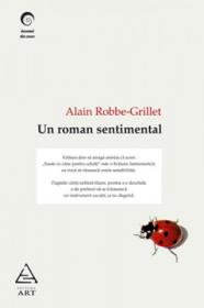 Un roman sentimental - Alain Robbe Grillet