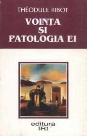 Vointa si patologia ei - Theodule Ribot