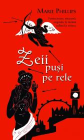 Zeii pusi pe rele - Marie Phillips