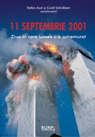 11 Septembrie 2001  - Stefan Aust, Cordt Schibben