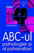 Abc-ul psihologiei si al psihanalizei - Corinne Morel
