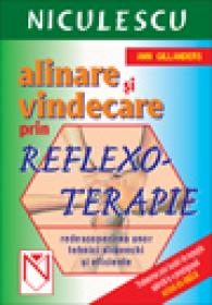 Alinare si vindecare prin reflexoterapie - Ann Gillanders