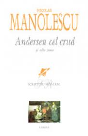 Andersen cel crud  - Nicolae Manolescu