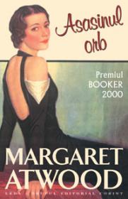 Asasinul orb  - Margaret Atwood
