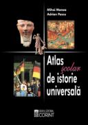 Atlas scolar de istorie universala  - Mihai Manea, Adrian Pascu