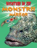 Aventuri in 3d: monstrii marilor - Paul Harrison