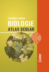 Biologie atlas scolar  - Gheorghe Mohan