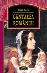 Cantarea Romaniei  - Alecu Russo