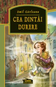 Cea dintai durere  - Emil Garleanu