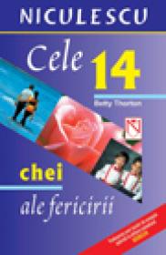 Cele 14 chei ale fericirii (Quebecor) (Cod 6384) - Betty Thorton