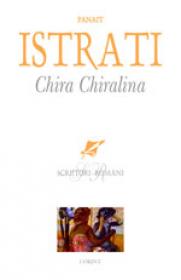 Chira chiralina  - Panait Istrati