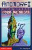 Cronicile Hork-Bajirilor  - K.A. Applegate