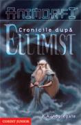Cronicile dupa Ellimist - K.A. Applegate