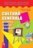 Cultura generala pentru ciclul primar - Vasilica Gheorghe, Teodora Mogos