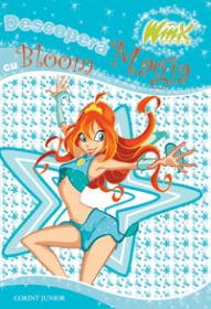 Descopera magia cu Bloom  - Gabriella Santini