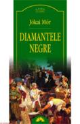 Diamantele negre  - Jokai Mor