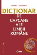 Dictionar de capcane ale limbii romane - Rodica Lazarescu