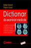 Dictionar de examinari medicale  - Didier Sicard , Thierry Guez