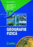 Dictionar de geografie fizica - Mihai Ielenicz si colaboratorii
