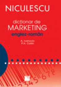 Dictionar de marketing englez-roman - A. Ivanovic, P.H. Collin