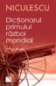 Dictionarul Primului Razboi Mondial - Ian V. Hogg